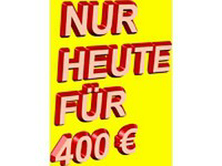 Der Preishammer jetzt nur 400 Euro