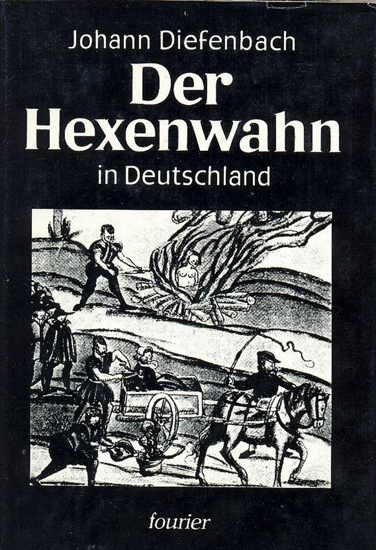 Der Hexenwahn Johann Diefenbach