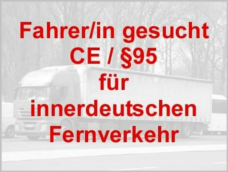 Inhaber CE für Fernverkehr gesucht - LKW-Fahrer - Bild 1