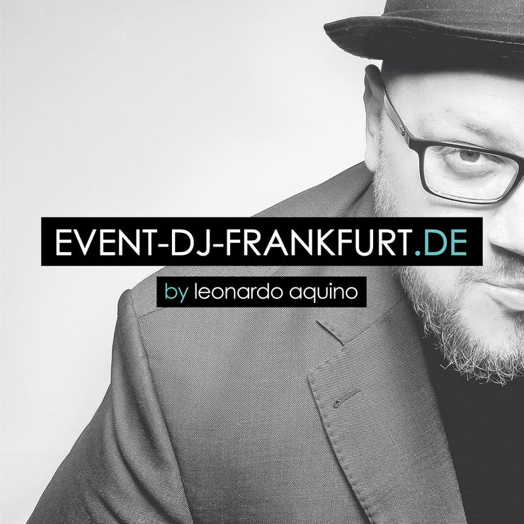 DJ in Frankfurt für Hochzeit, Event & Feste - Musik, Foto & Kunst - Bild 17
