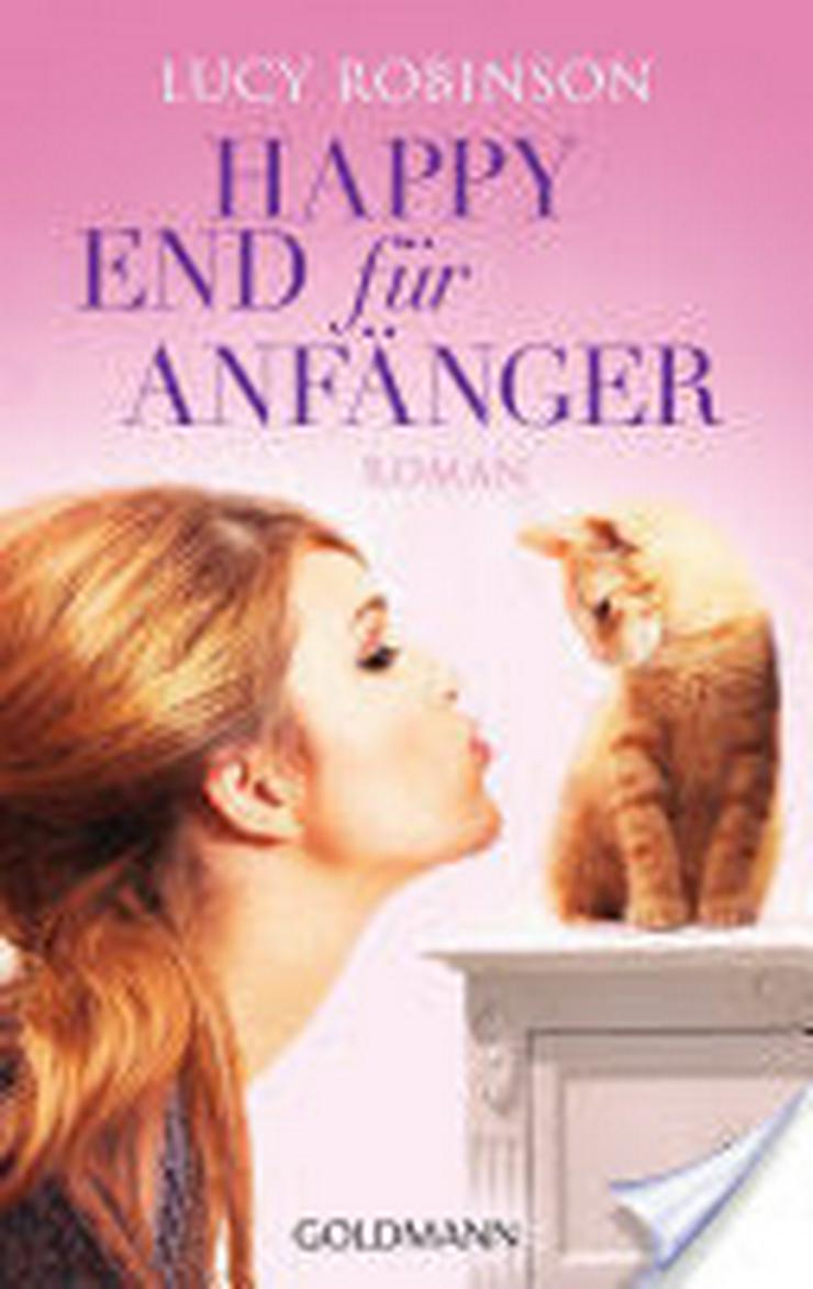 Lucy Robinson Happy End für Anfänger - Romane, Biografien, Sagen usw. - Bild 3