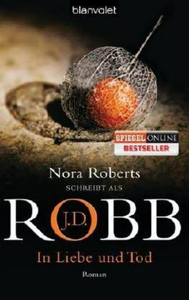 J.D. Robb In Liebe und Tod - Romane, Biografien, Sagen usw. - Bild 3