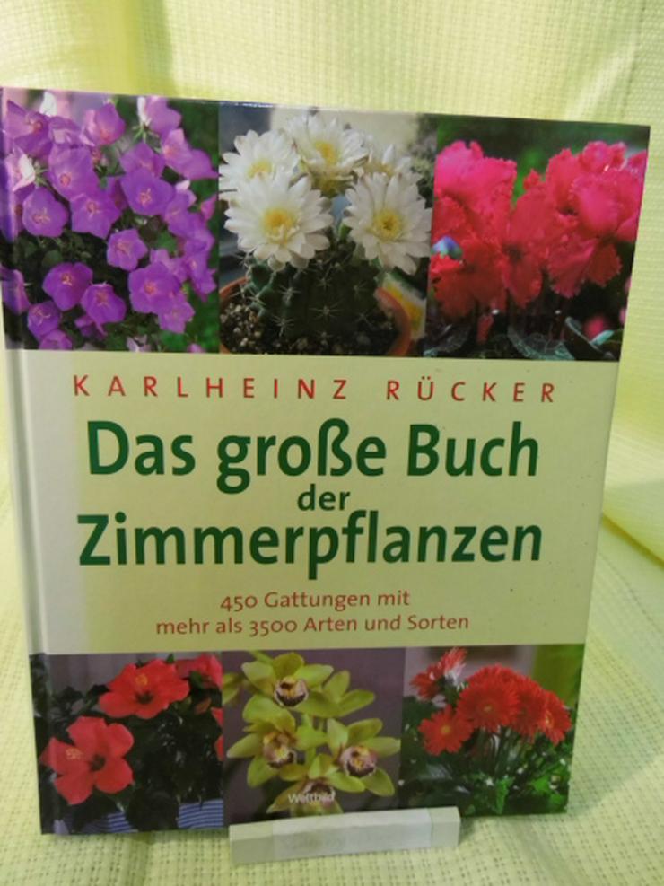 Das große Buch der Zimmerpflanzen, Karlheinz Rücker / Weltbild Verlag / Fachbuch - Weitere - Bild 1