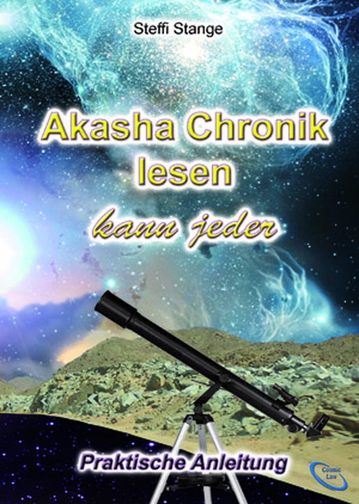Akasha Chronik lesen & Geistheilung - Komplettkurs - Lebenshilfe - Bild 1