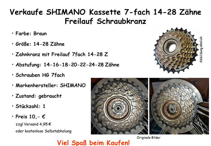 Verkaufe SHIMANO Kassette 7-fach 14-28 Zähne, Freilauf Schraubkranz - Weitere - Bild 1