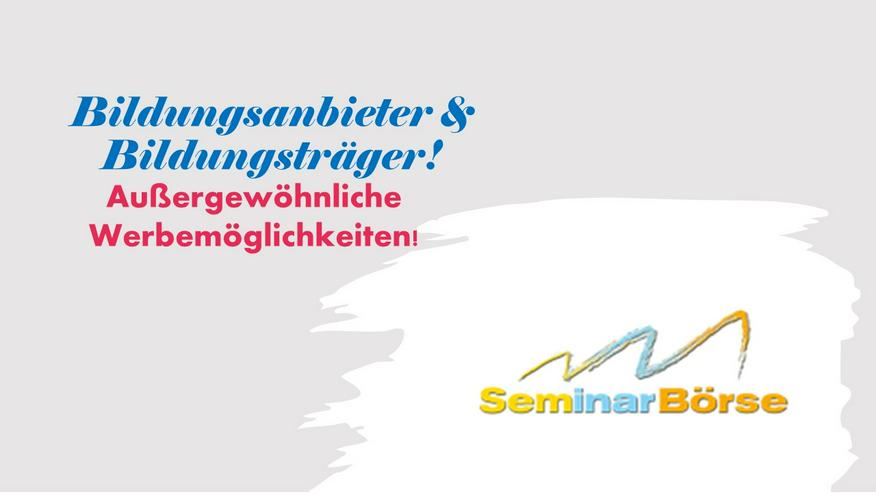 Werbemöglichkeiten für Seminaranbieter & Seminarveranstalter & Kursanbieter