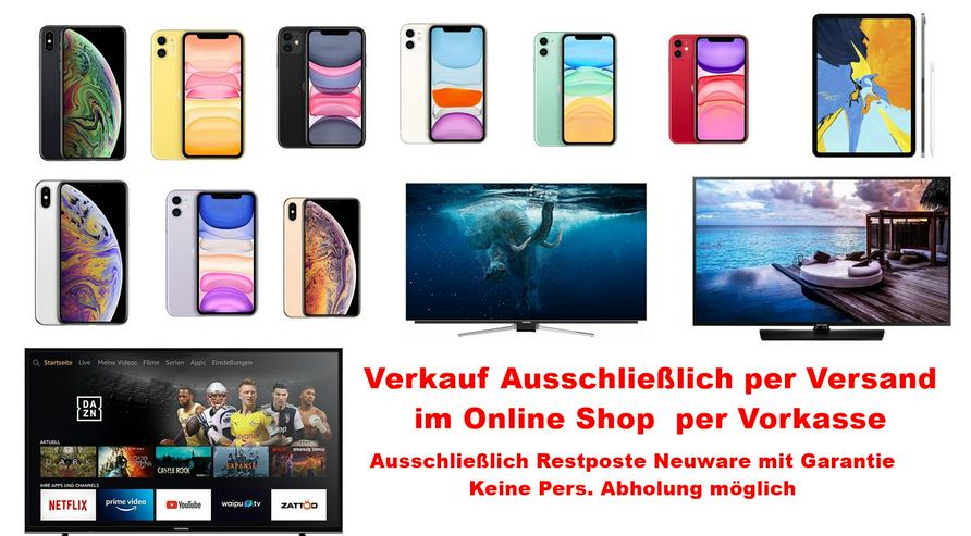 Restposten - Totalabverkauf - Smart u. iPhones-iPads-TV- Neuware mit Garantie