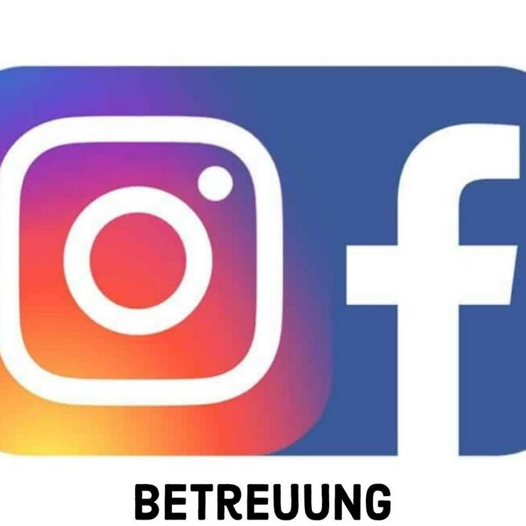 Facebook und Instagram Betreuung
