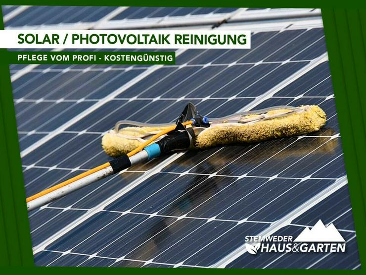 Solar Photovoltaik Reinigung - Pflege vom Profi - Kostengünstig - Haushaltshilfe & Reinigung - Bild 1