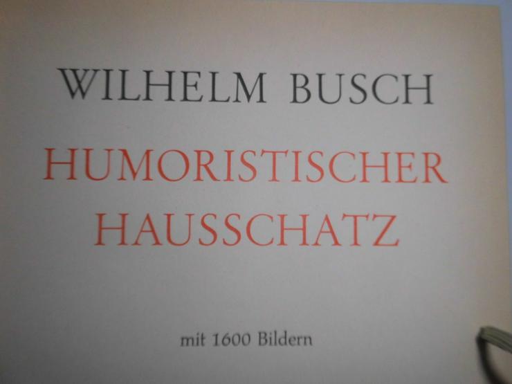 Bild 4: Wilhelm Busch-Album Humoristischer Hausschatz mit 1600 Bildern / Wilhelm Busch