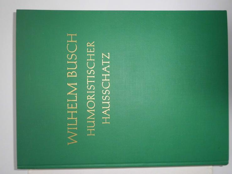 Bild 2: Wilhelm Busch-Album Humoristischer Hausschatz mit 1600 Bildern / Wilhelm Busch