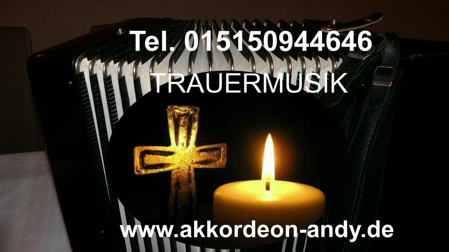 Trauermusik, Beerdigungsmusik mit Akkordeon - Musik, Foto & Kunst - Bild 1