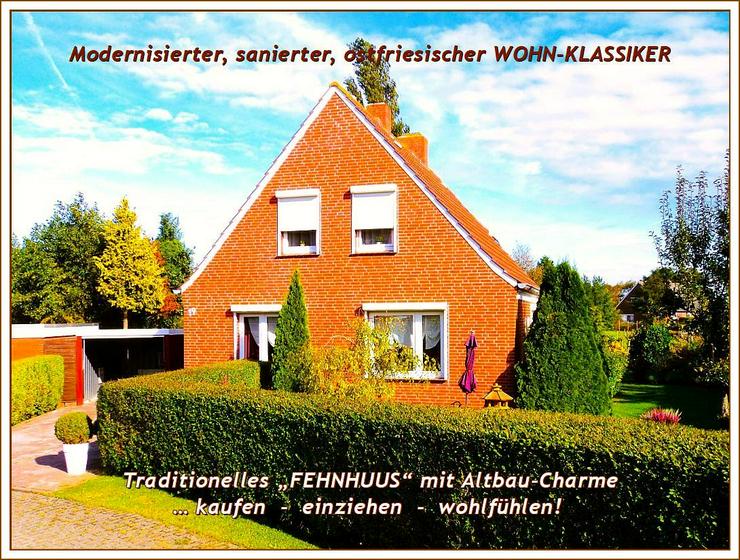 A/d südl. NORDSEE-Küste: Modernis., saniertes, gepfl. „ostfries. EFH“ + Garage und NeGeb. auf weitläufig. Grdst. - Haus kaufen - Bild 1