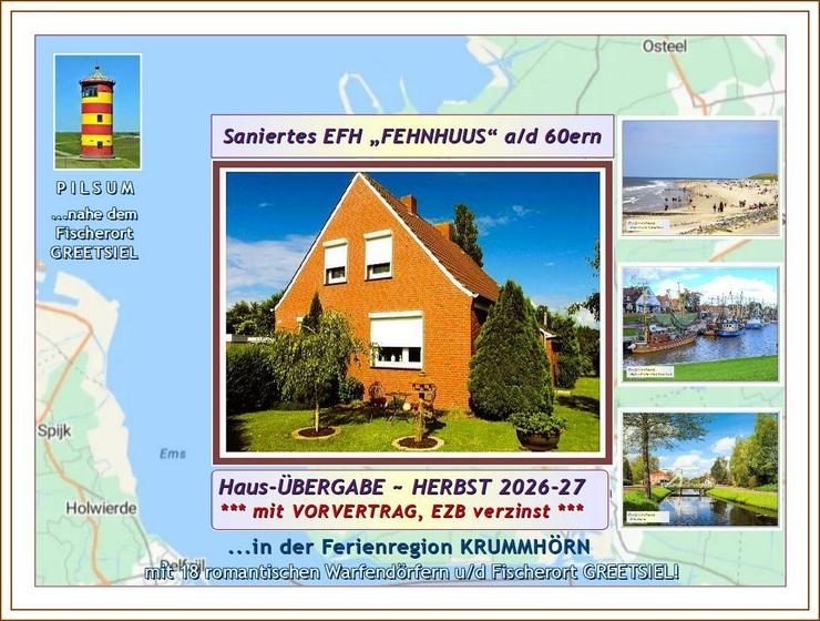 KÜSTENNAH a/d NORDSEE von privat: ein EFH "FEHNHAUS“. Saniert & moder­nisiert mit Garage, NeGeb. auf großem Grdst.