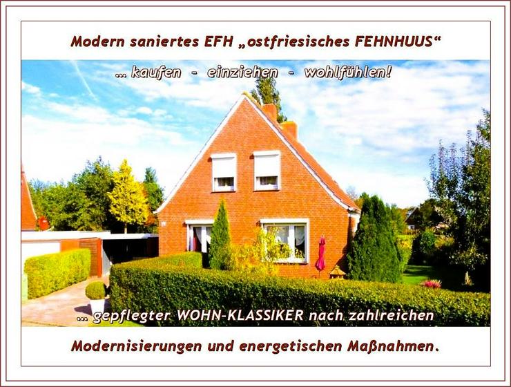 Bild 8: KÜSTENNAH zum KAUF: Unser saniertes u. gepflegtes „ostfries. FEHNHAUS“ mit Garage u. NeGeb. auf gr. Grundstück.