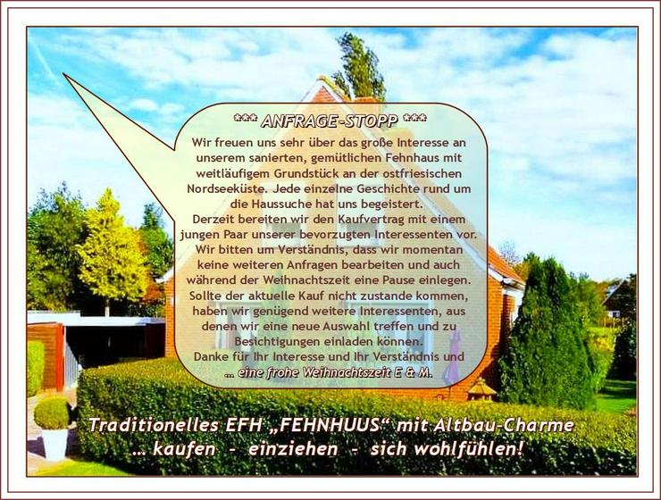 Ostfries. NORDSEE-KÜSTE von privat: saniertes - renoviertes - modernisiertes u. gepfl. EFH „FEHNHAUS“ + Garage, NeGeb. auf großem Grdst.