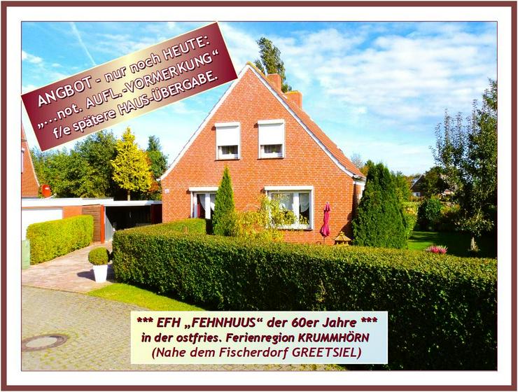 Wir BIETEN a/d NORDSEE-KÜSTE ein modernisiertes & gepflegtes EFH "FEHNHUUS" + Garage + NebGeb. + Garten.