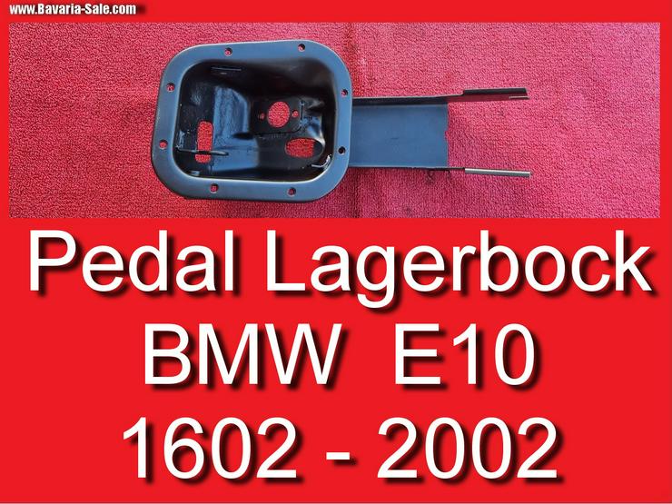 ❌ Lagerbock Pedalbock Bremspedal BMW E10 1602 2002 Kupplungspedal