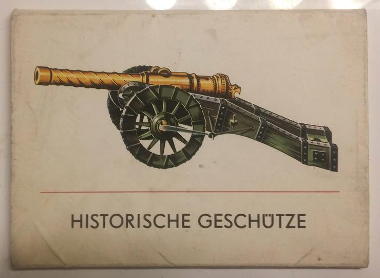 Postkartensammlung HISTORISCHE GESCHÜTZE, DDR-Nostalgie