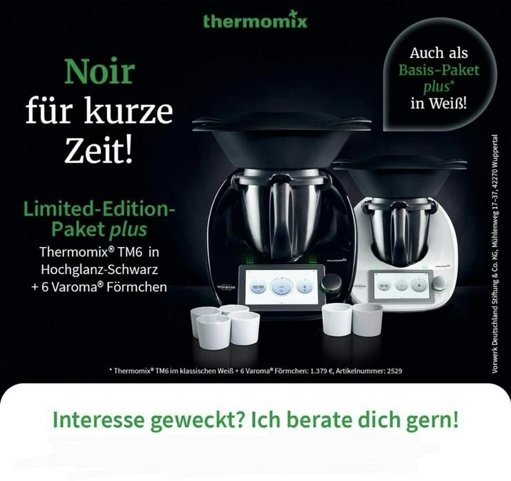 Thermomix TM6 SONDEREDITION BLACK HOCHGLANZ, NEU!! - Mixer & Küchenmaschinen - Bild 6