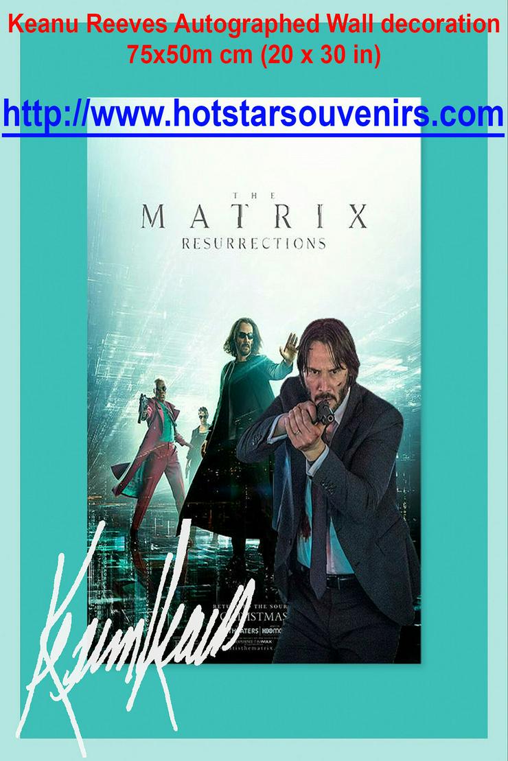Keanu Reeves signierte Wanddeko. "The Matrix Resurrections". Neues Filmplakat aus USA. XXL 75x50 cm. Hollywood, Souvenir, Geschenk.     - Figuren & Objekte - Bild 6