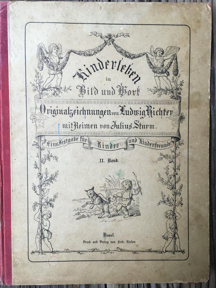 Kinderleben in Bild und Wort/ Ludwig Richter Zeichnungen, 1877, Rarität - Kinder& Jugend - Bild 1
