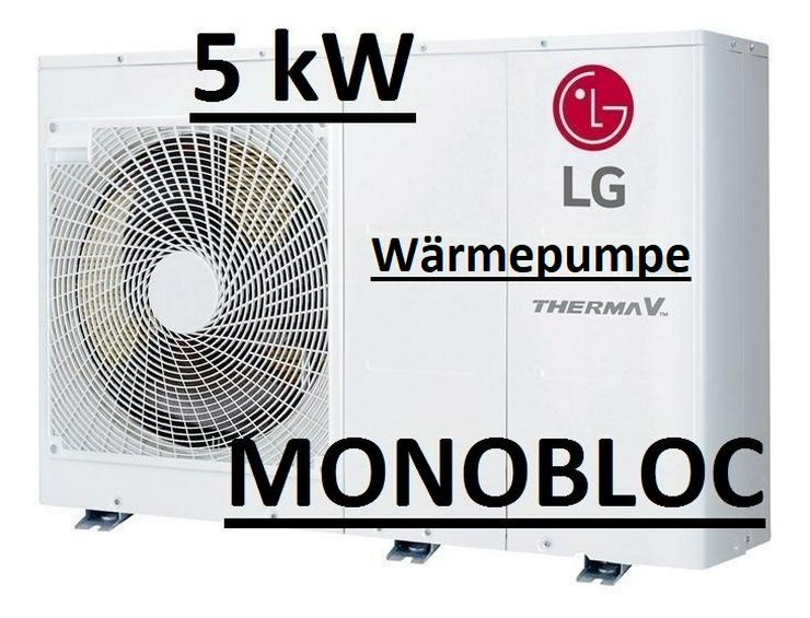 LG Therma V Monobloc S Luft Wasser Wärmepumpe R32, 5kW + Zubehör - Wärmepumpen - Bild 1