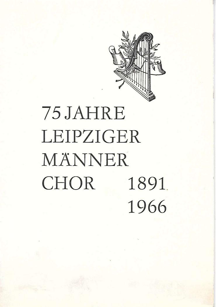 75 Jahre Leipziger Männer-Chor 1891 - 1966