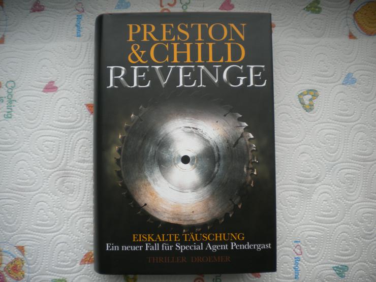 Revenge-Eiskalte Täuschung,Preston&Child,Droemer,2011 - Romane, Biografien, Sagen usw. - Bild 1