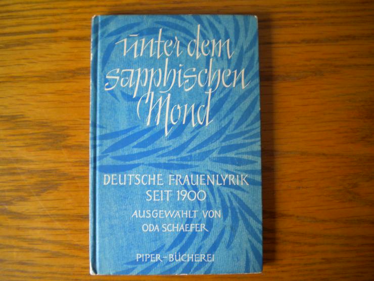 Unter dem sapphischen Mond,Oda Schaefer,Piper Verlag,1957 - Romane, Biografien, Sagen usw. - Bild 1