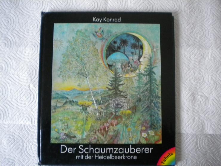 Der Schaumzauberer mit der Heidelbeerkrone,Kay Konrad,Fabula Verlag,1983