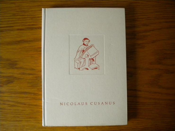 Das Werk des Nicolaus Cusanus,Wienand Verlag,1975