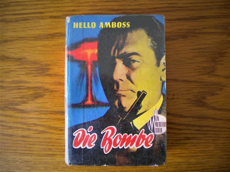 Die Bombe,Hello Amboss,Merceda Verlag - Romane, Biografien, Sagen usw. - Bild 1