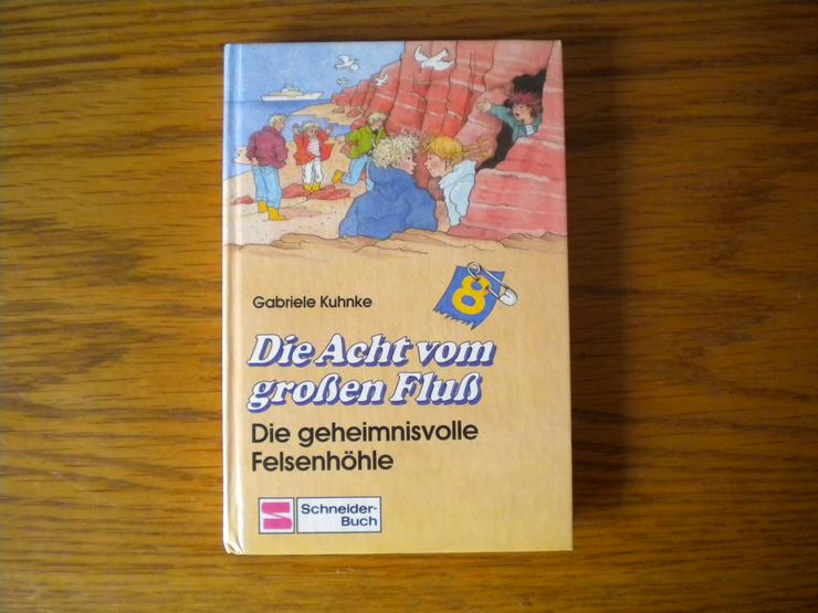 Die Acht vom großen Fluß-Die geheimnisvolle Felsenhöhle,Gabriele Kuhnke,Schneider Verlag,1989