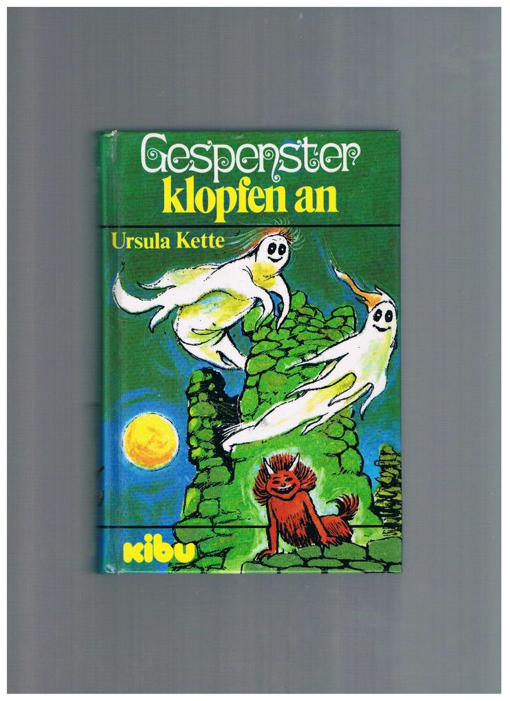 Gespenster klopfen an,Ursula Kette,Kibu Verlag,1981