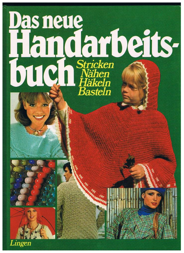 Das neue Handarbeitsbuch,Lingen Verlag,1981