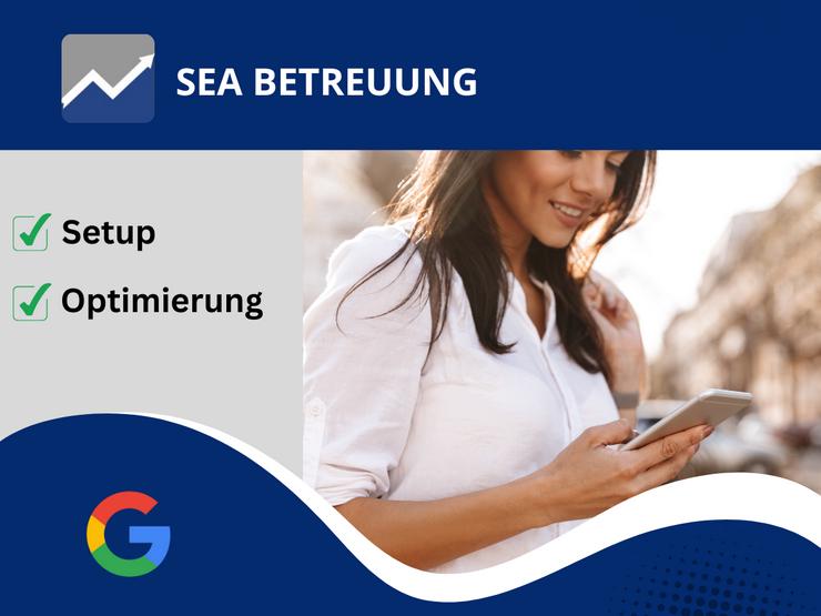 Professionelle SEA Betreuung, Aufbau + Optimierung Google Ads