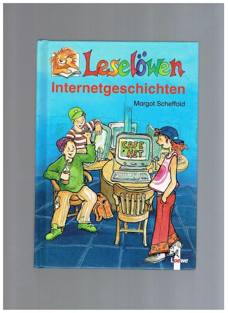 Leselöwen Internetgeschichten,Margot Scheffold,Loewe Verlag,2003