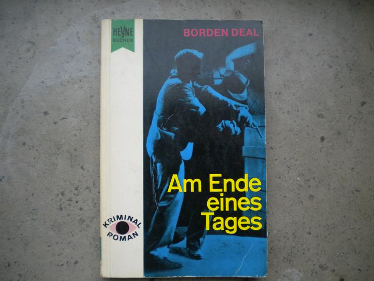 Am Ende eines Tages,Borden Deal,Heyne Verlag,1960 - Romane, Biografien, Sagen usw. - Bild 1