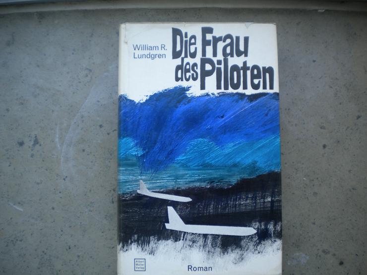Die Frau des Piloten,William R. Lundgren,Müller Verlag,1964 - Romane, Biografien, Sagen usw. - Bild 1