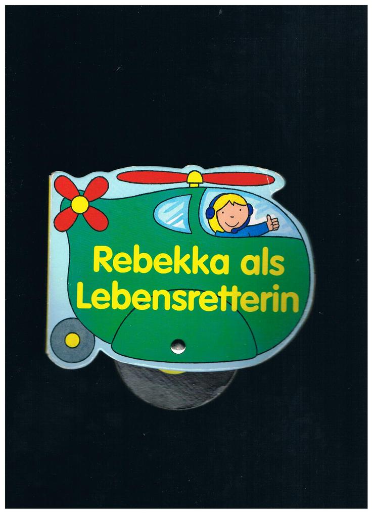 Rebekka als Lebensretterin,Nebel Verlag,2000