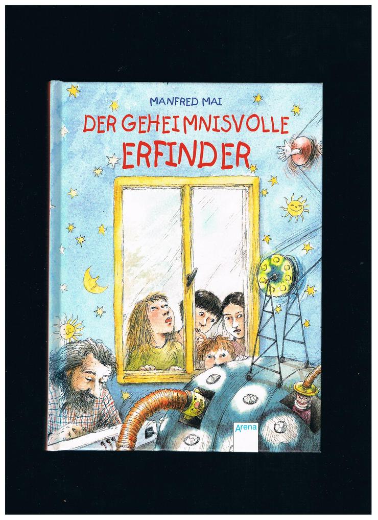 Der Geheimnisvolle Erfinder,Manfred Mai,Arena Verlag,1999 - Kinder& Jugend - Bild 1