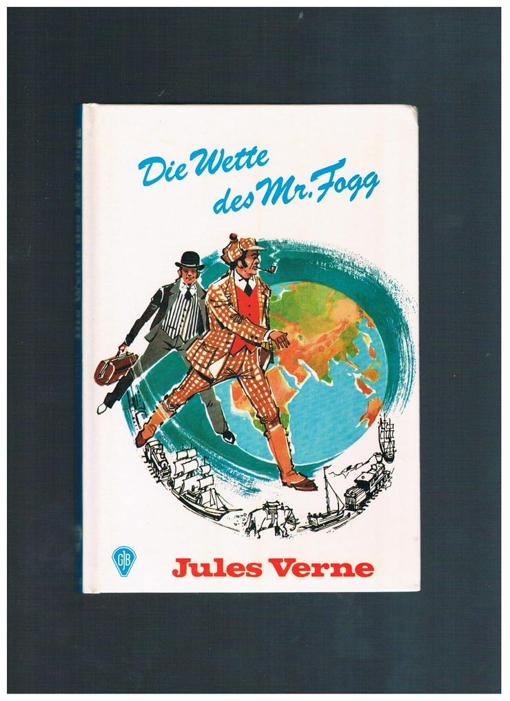 Die Wette des Mr. Fogg,Jules Verne,Fischer Verlag,1973 - Kinder& Jugend - Bild 1