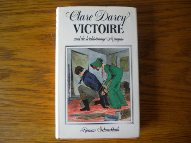 Victoire und der leichtsinnige Marquis,Clare Darcy,Schneekluth Verlag,1981