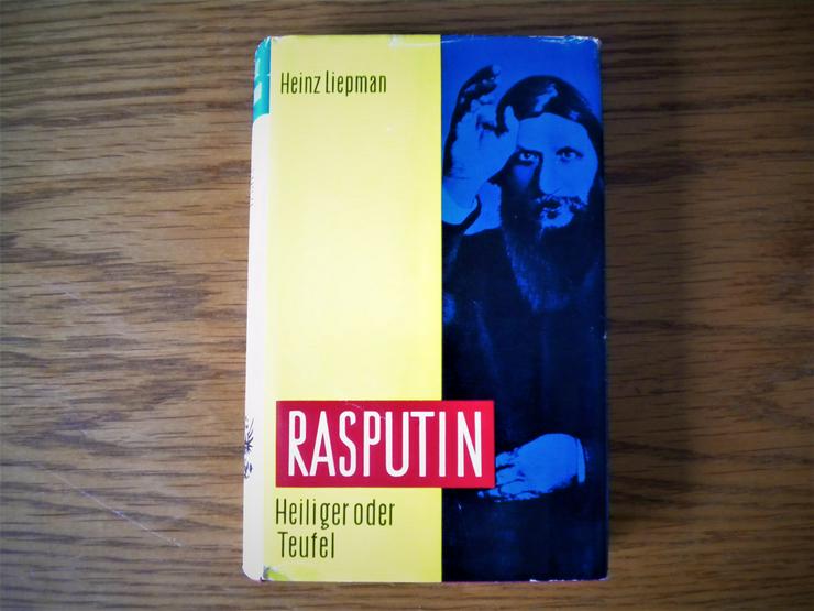 Rasputin-Heiliger oder Teufel,Heinz Liepman,C.Bertelsmann Verlag,1957
