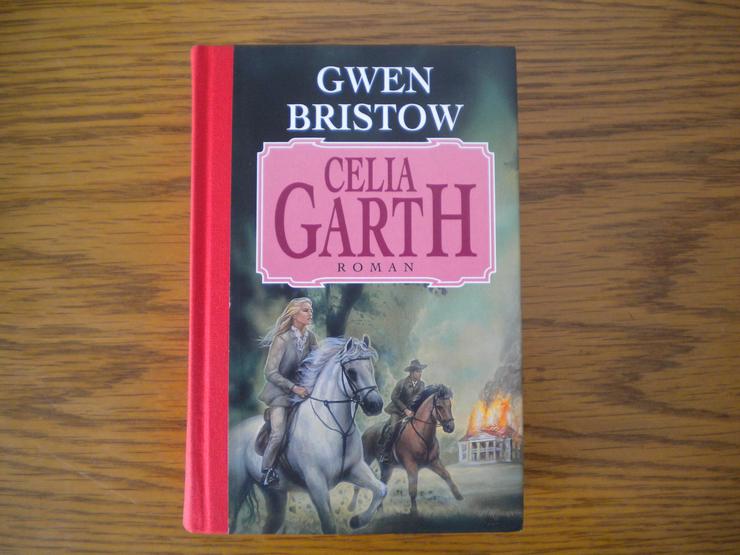 Celia Garth,Gwen Bristow,Weltbild Verlag - Romane, Biografien, Sagen usw. - Bild 1