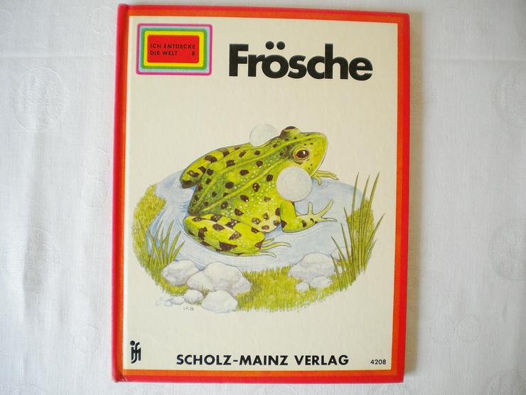 Ich entdecke die Welt 8-Frösche,Scholz-Mainz Verlag,1971 - Kinder& Jugend - Bild 1