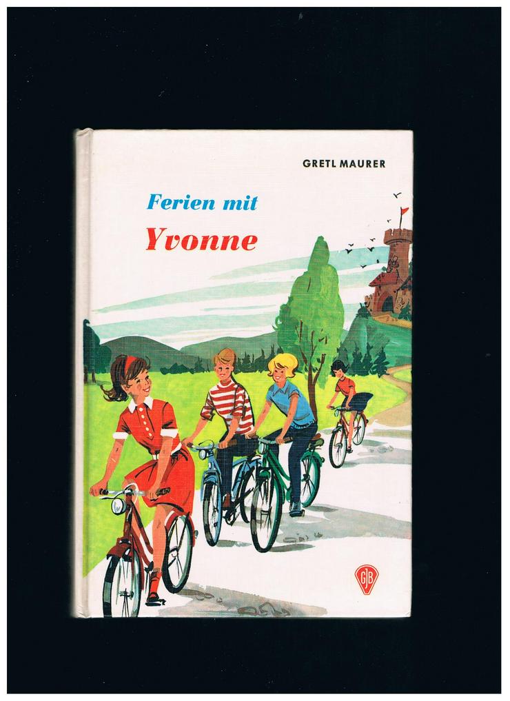 Ferien mit Yvonne,Gretl Maurer,Fischer Verlag,1968 - Kinder& Jugend - Bild 1