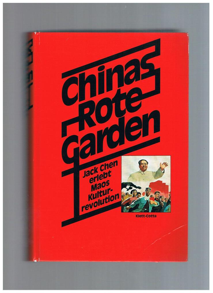 Chinas Rote Garden,Jack Chen,Klett-Cotta Verlag,1977