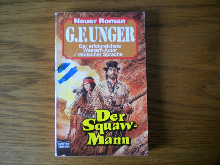 Der Squaw-Mann,G.F. Unger,Bastei Lübbe Verlag,1999